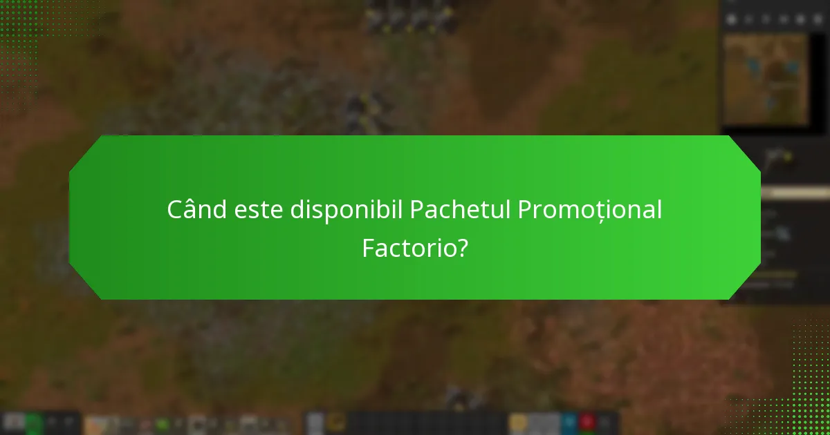 Cât costă Pachetul Promoțional Factorio?