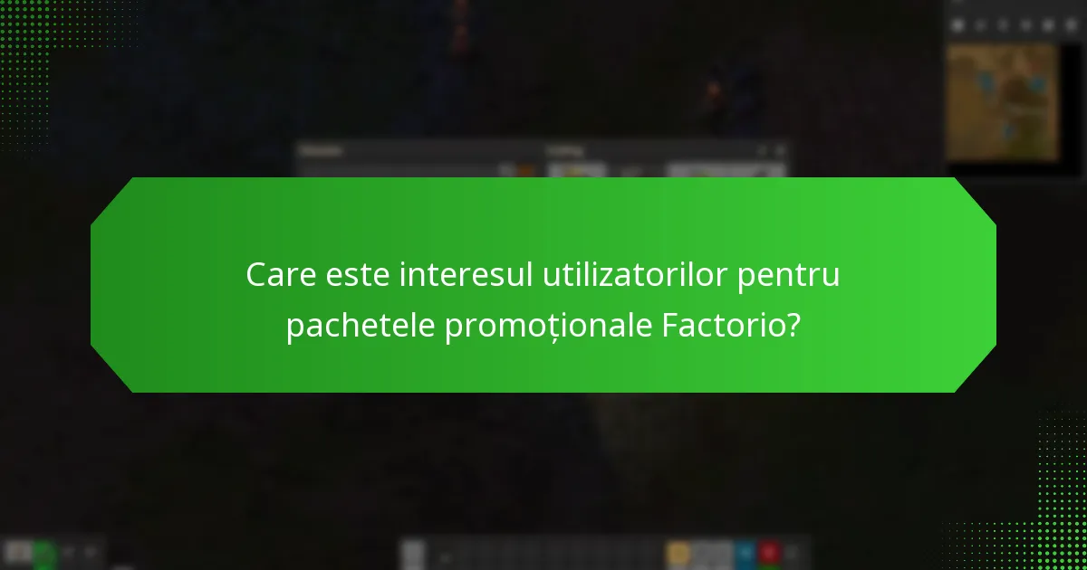 Cum au fost structurate ofertele anterioare pentru Factorio?