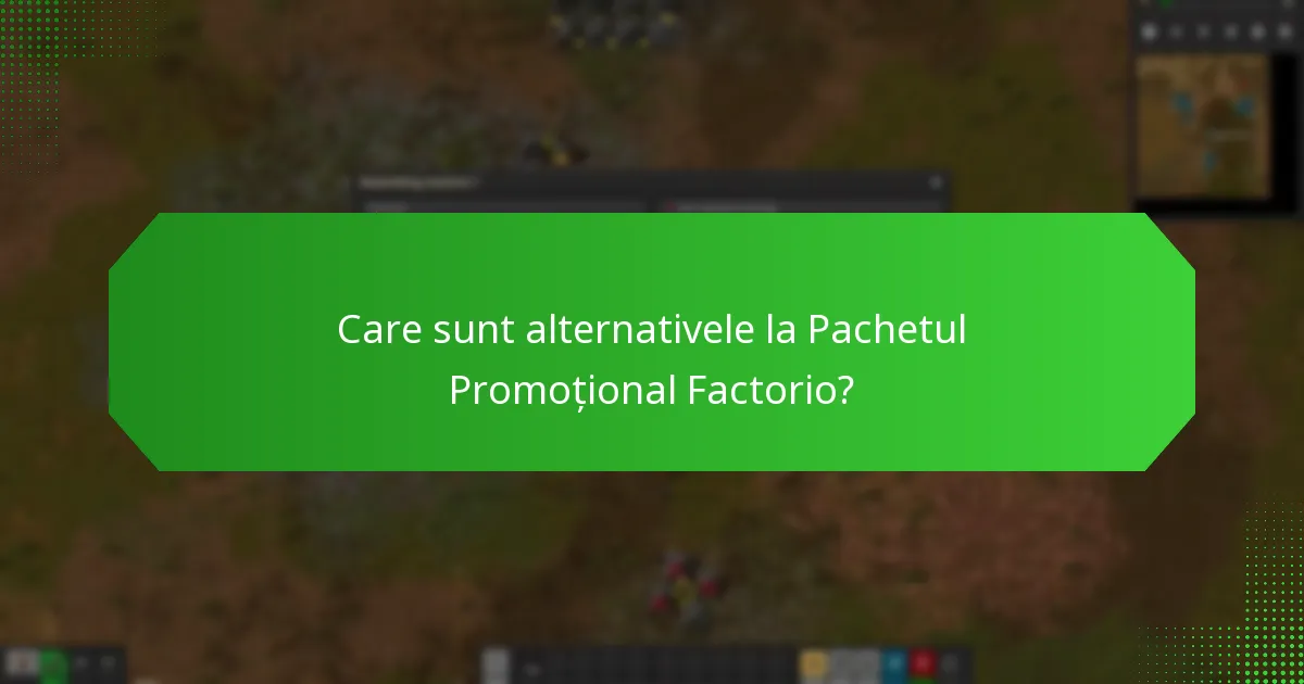 Cum pot revendica Pachetul Promoțional Factorio?