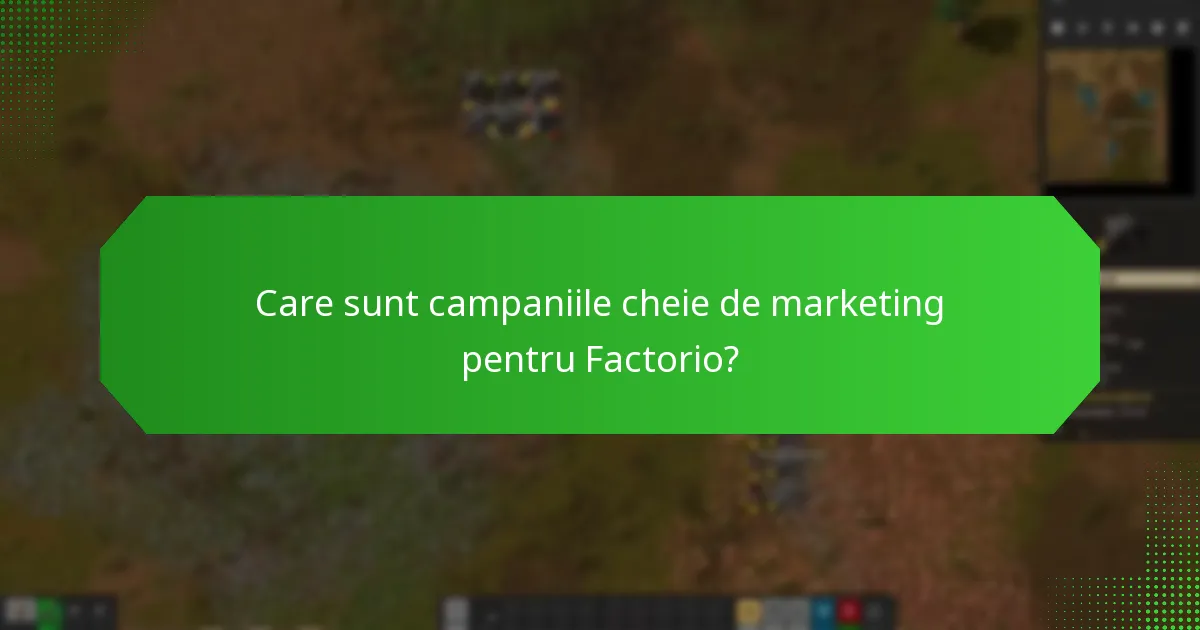 Ce strategii promoționale sunt eficiente pentru Factorio?