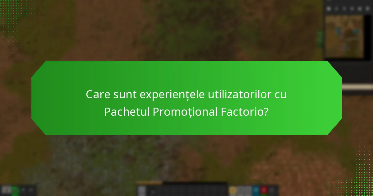 Ce conținut este inclus în Pachetul Promoțional Factorio?