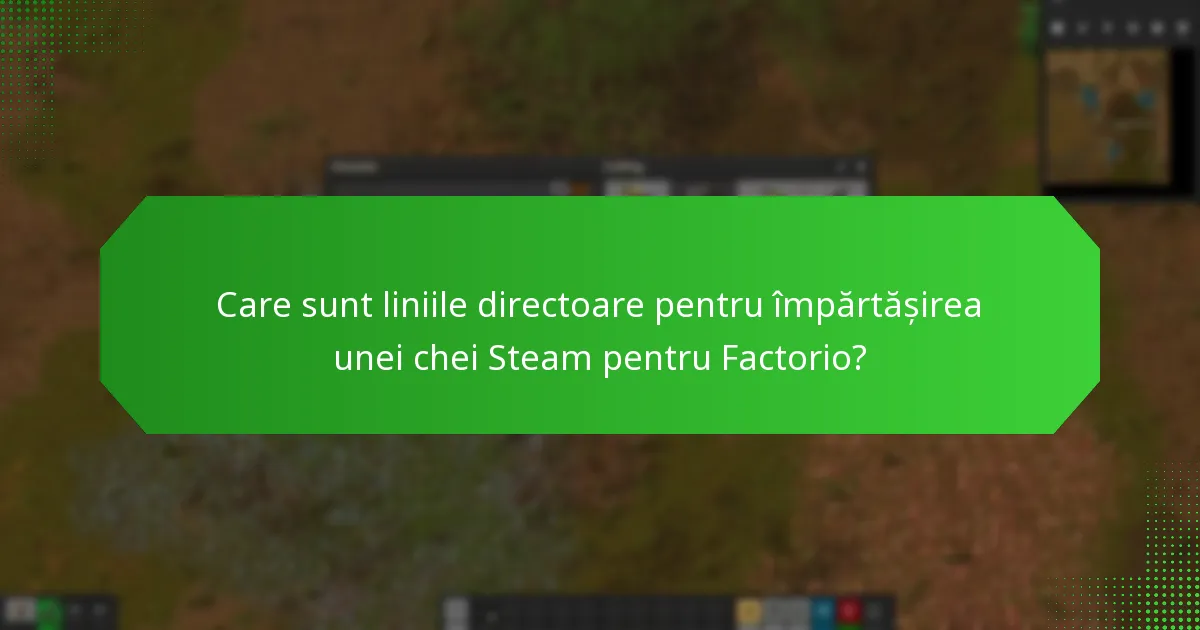 Cum funcționează împărtășirea în familie Steam pentru Factorio?