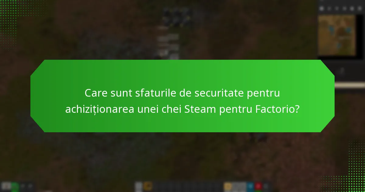 Care sunt platformele de încredere pentru achiziționarea cheilor Steam pentru Factorio?