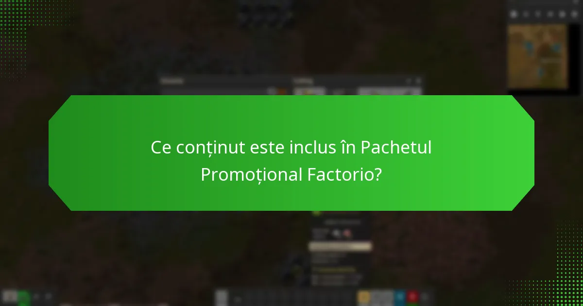 Care sunt experiențele utilizatorilor cu Pachetul Promoțional Factorio?