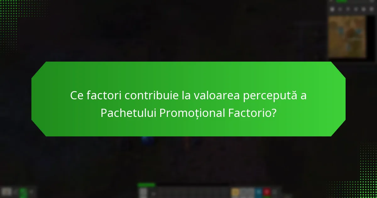 Ce sunt poveștile de succes legate de Pachetul Promoțional Factorio?